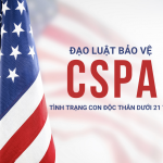 USCIS Cập nhật Chính sách về Child Status Protection Act (CSPA) đối với người phụ thuộc EB5
